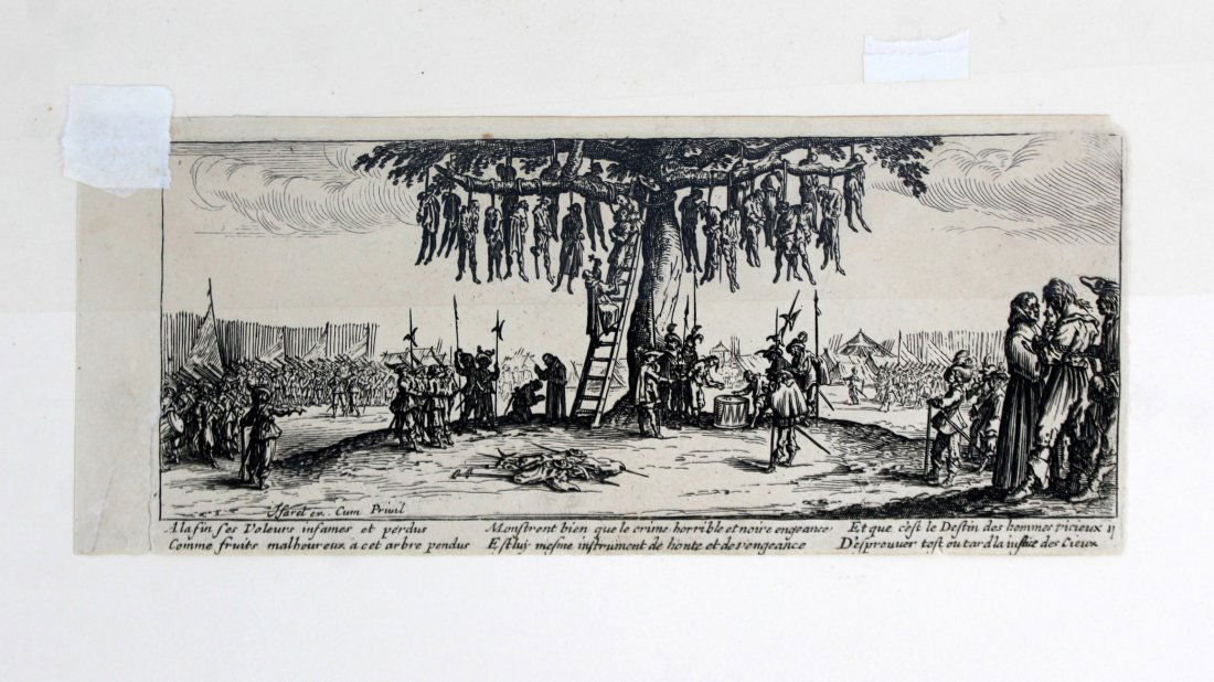 Jacques Callot Hanging 1633 Etching Miseries: For your consideration is an unframed etching by Jacques Callot, entitled "The Hanging (1633)." This etching is part of the series "The Miseries and Misfortunes of War." Printed in black ink, on ivory
