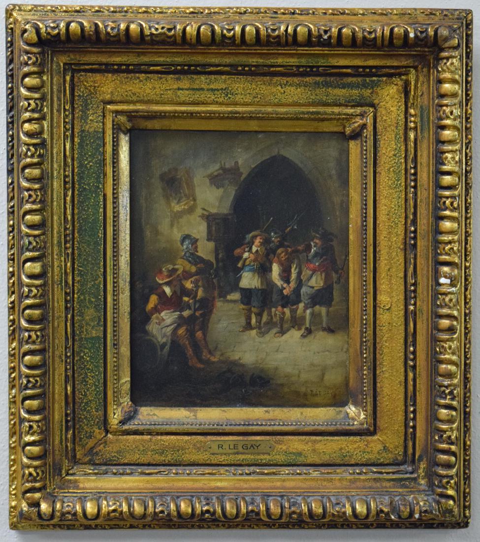 Antique French oil on board painting " The Musketeers: Antique French oil on board painting " The Musketeers asking prisoner" by R. Le Gay. Signed on the right low corner. Dimensions: in frame 19" x 17", painting without frame - 10.5" x 8"