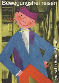 Hermann Rastorfer - Travel Freely- Bewegungsfrei reisen - 1960 Offset Lithograph 33" x 23.5"