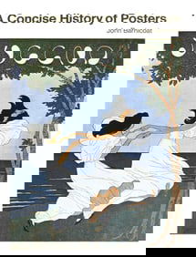 A Concise History of Posters: 1870-1970 - 1972 Book 8.25" x 6"