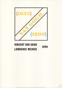 Lawrence Weiner - Homage to Vincent van Gogh - 1990 Poster - Contemporary, Vintage