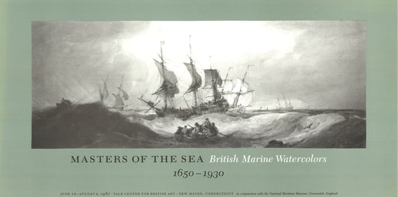 Artist Unknown - Masters of the Sea- British Marine Watercolors - 1987 Poster - Renaissance, Vintage