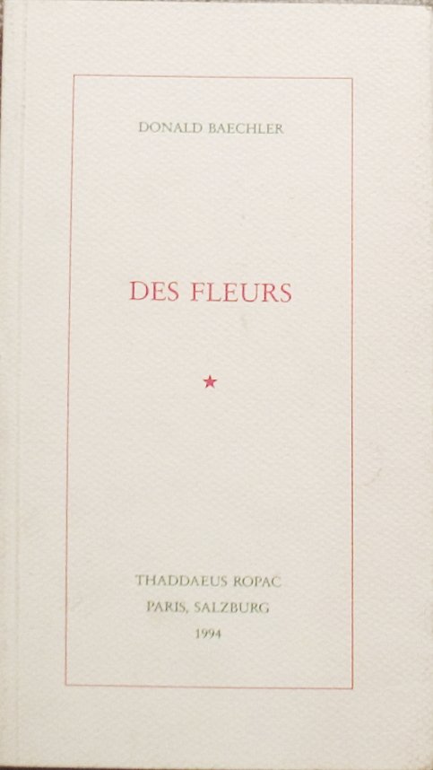 1994 Donald Baechler: Des Fleurs Book (1 of 1)