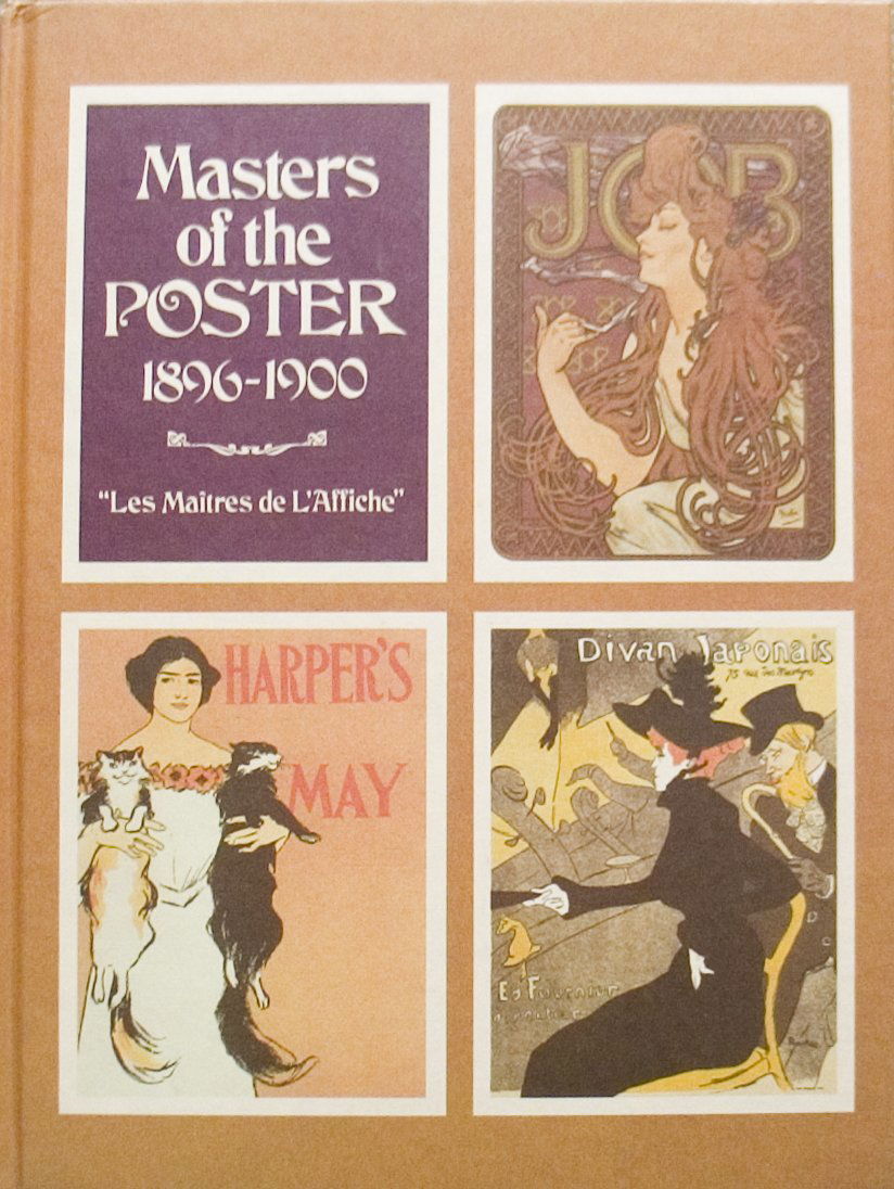 1977 Masters of the Poster 1896-1900 Book: Reference #: ULXX7106-R Artist Name: Rennert, Jack Title: Masters of the Poster 1896-1900 Medium: Book Edition Size: Unknown Year: 1977 Framed: No Paper Size: 11.25 x 8.5 inches Image Size: 11.25 x 8.