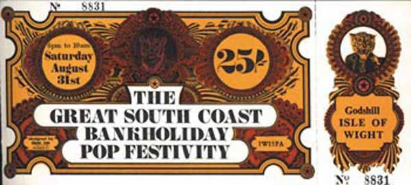 13 - Unused Isle of Wight ticket, 1968: Unused ticket for the Isle of Wight Festival, Saturday 31st August 1968 A complete ticket for The Great South Coast Bank Holiday Pop Festivity Godshill, Isle of Wight. Designed by David Roe. The