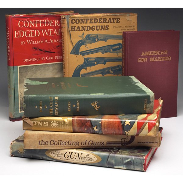 Reference books, lot of seven: Reference books, lot of seven, American Gun Makers, by Gluckman and Satterlee; Confederate Edged Weapons, by William Albaugh III; Conferderate Handguns, by Albaugh III, Benet, Jr. and Simmons; The Fir
