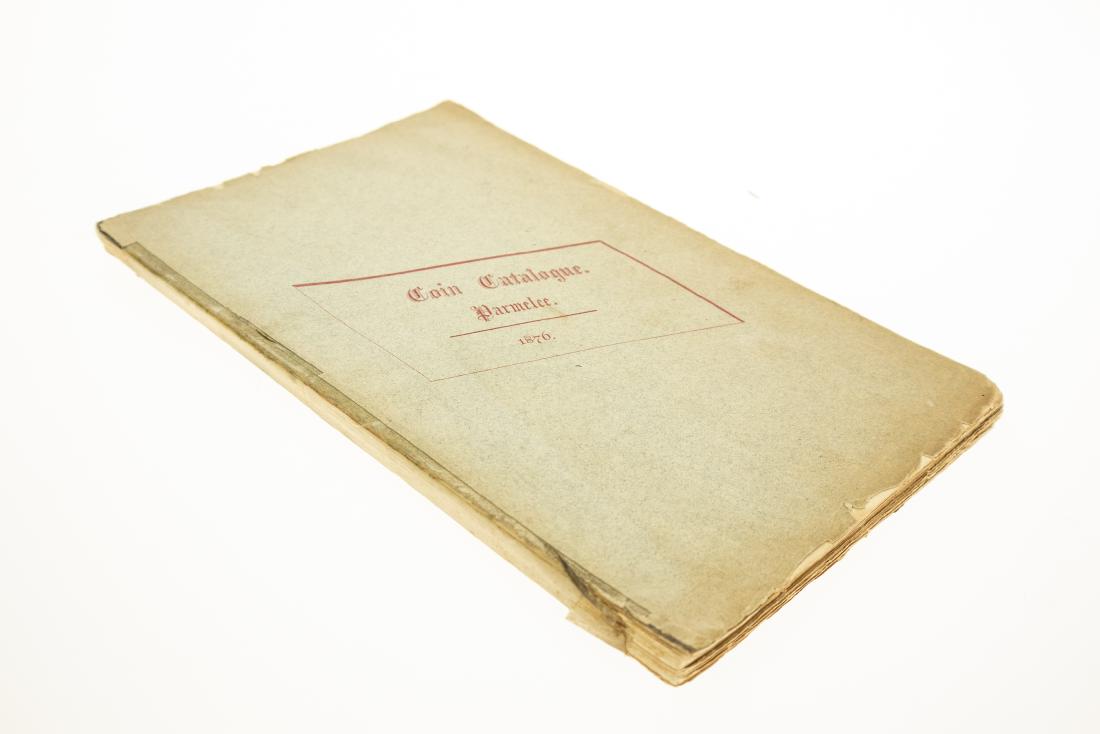 William H Strobridge CATALOGUE OF A VALUABLE COLLECTION: William H Strobridge CATALOGUE OF A VALUABLE COLLECTION OF COINS AND MEDALS 1876 Very Rare Antique Loring G Parmelee J Augustus Johnson Clinton Hall NY The Messrs Leavitt Auctioneers Numismatics Early