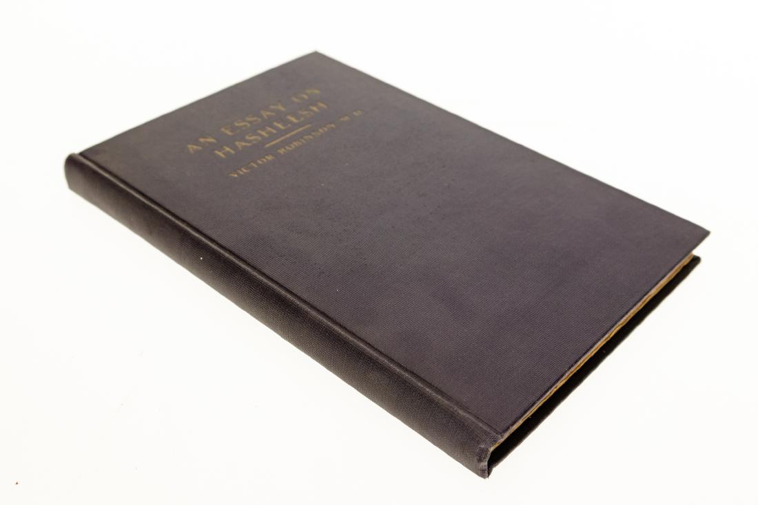 Victor Robinson AN ESSAY ON HASHEESH 1930 Antique: Victor Robinson AN ESSAY ON HASHEESH 1930 Antique Cannabis Hemp Plant Medicine Regulation History Culture Drug Use Title: An Essay on Hasheesh Author: Victor Robinson - Victor Robinson was a physician