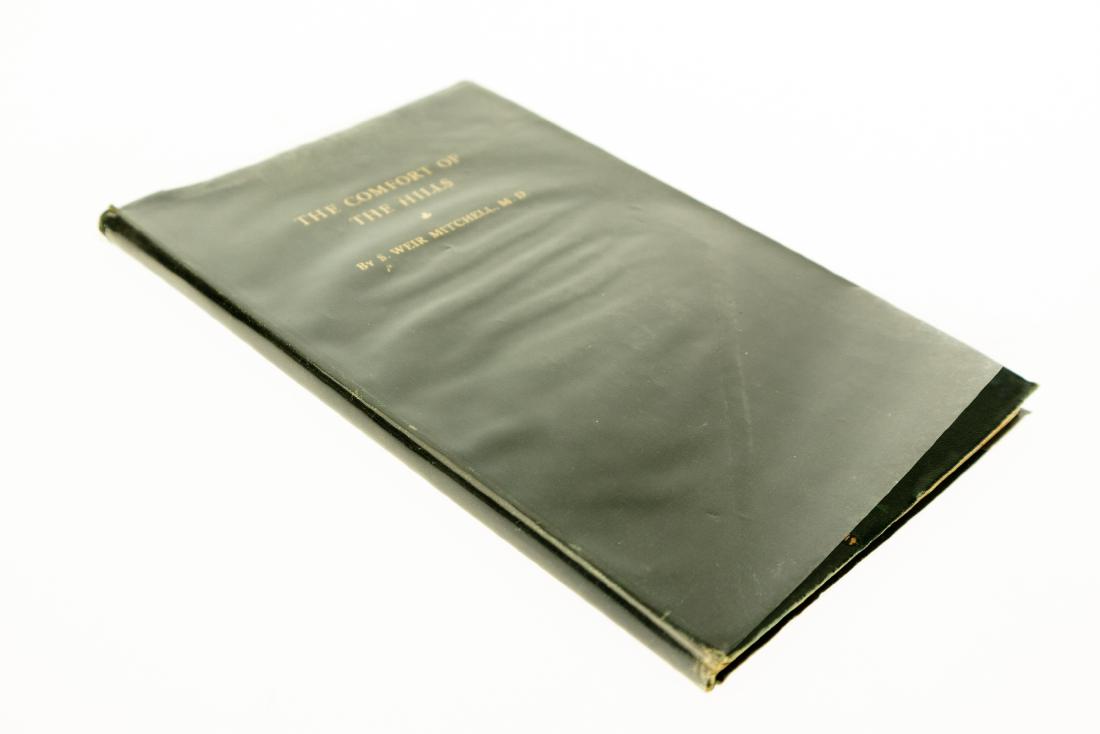 S Weir Mitchell THE COMFORT OF THE HILLS 1909 Limited: S Weir Mitchell THE COMFORT OF THE HILLS 1909 Limited Edition Signed Poetry Silas Weir Mitchell American Physician Scientist Novelist Poet Title: The Comfort of the Hills Author: S. Weir Mitchell - Si