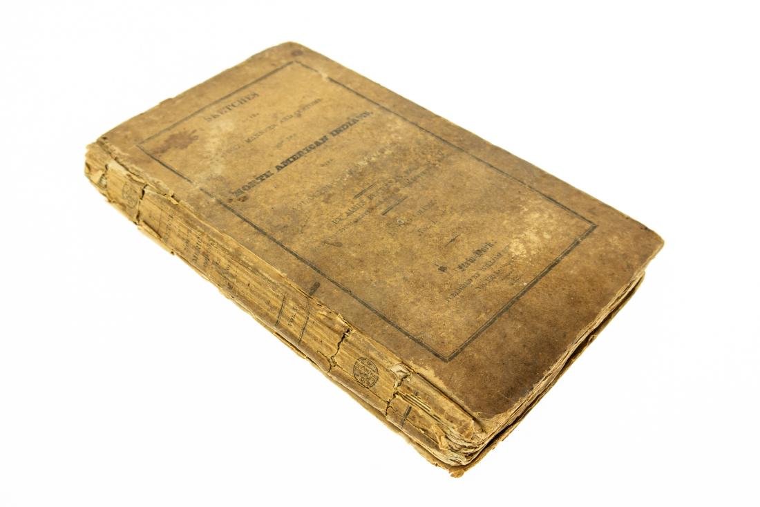 James Buchanan SKETCHES OF THE HISTORY MANNERS AND: James Buchanan SKETCHES OF THE HISTORY MANNERS AND CUSTOMS OF THE NORTH AMERICAN INDIANS WITH A PLAN FOR THEIR MELIORATION 1824 First Edition William Borradaile Native Americans US Government European