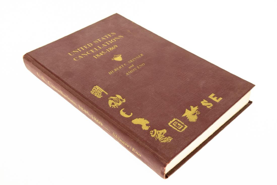 Hubert C Skinner and Amos Eno UNITED STATES: Hubert C Skinner and Amos Eno UNITED STATES CANCELLATIONS 1845-1869 UNUSUAL AND REPRESENTATIVE MARKINGS 1980 Rare Philately Illustrated Post Marks Postal Markings Cancels Collecting Collectible Post O