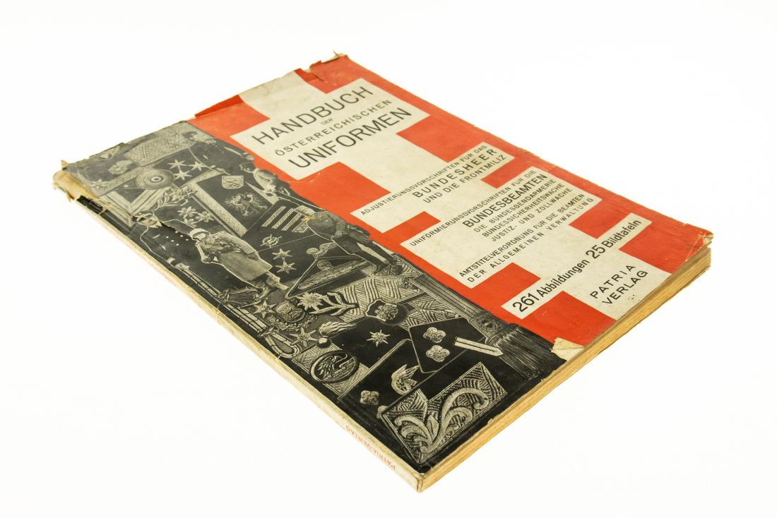 Nazi ‐ HANDBUCH DER OSTERREICHISCHEN: Nazi ‐ HANDBUCH DER OSTERREICHISCHEN UNIFORMEN 1937 Very Rare Illustrated Photographs Advertising Uniform Guide Catalog Insignia Pre‐WWII Armed Forces Militia Federal Officials Gen