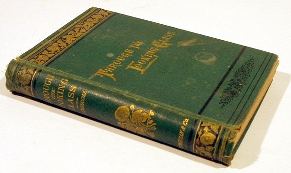 Carroll THROUGH LOOKING-GLASS 1891 Early Rare