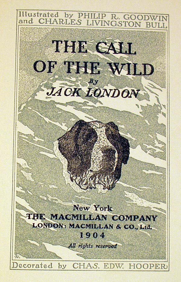 Jack London CALL OF THE WILD 1904 Arctic Alaska - 2