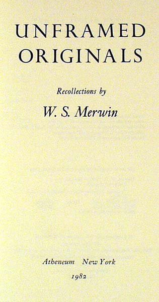 Merwin UNFRAMED ORIGINALS 1982 Signed First Ed - 2