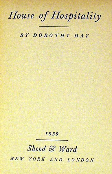 Day HOUSE OF HOSPITALITY 1939 First Printing Dj - 2