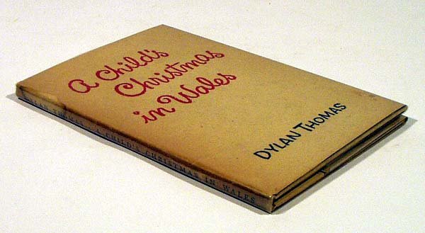 Dylan A CHILD'S CHRISTMAS IN WALES 1954 First Ed