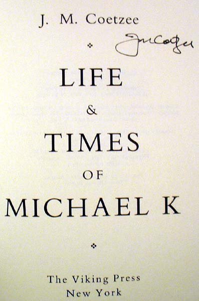 Coetzee LIFE & TIMES OF MICHAEL K 1984 Signed 1st - 2