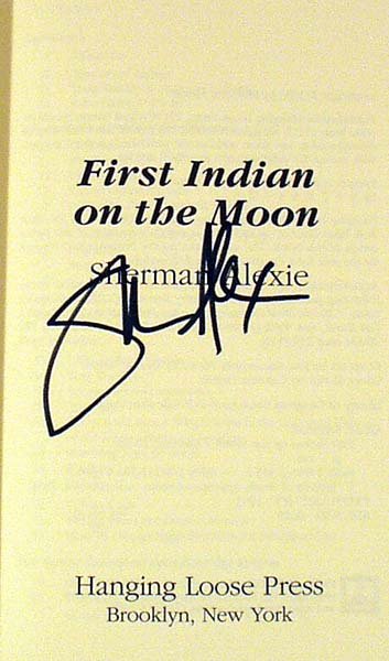 Alexie FIRST INDIAN ON THE MOON 1993 Signed 1st - 2