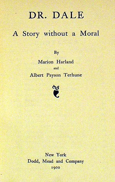 Terhune DR. DALE 1900 First Edition Dogs Collies - 2
