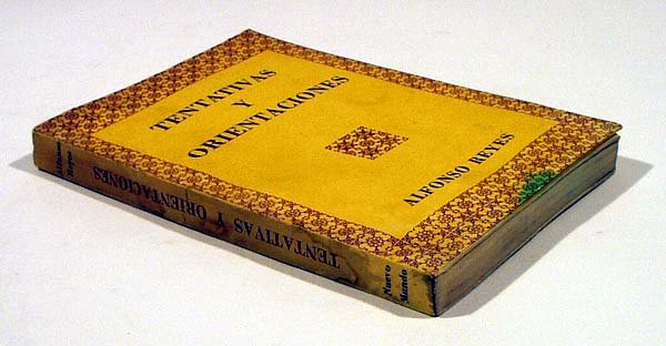 Reyes TENTATIVAS Y ORIENTACIONES 1944 Inscribed