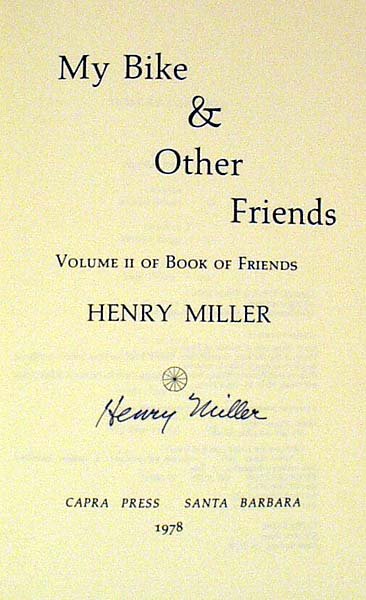 Miller MY BIKE & OTHER FRIENDS 1978 Signed First - 2