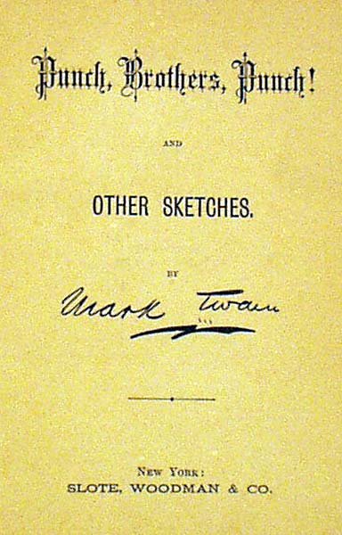Twain PUNCH BROTHERS PUNCH 1878 First Edition - 2