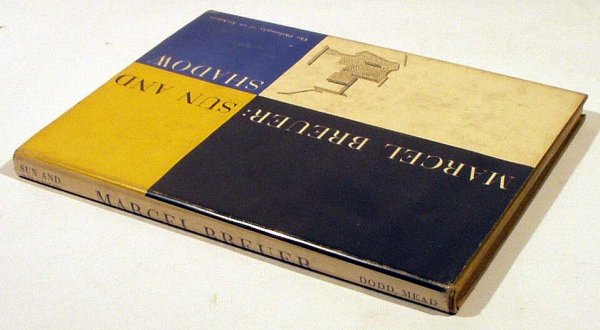 Breuer Blake SUN AND SHADOW 1955 1st Ed Rare Dj