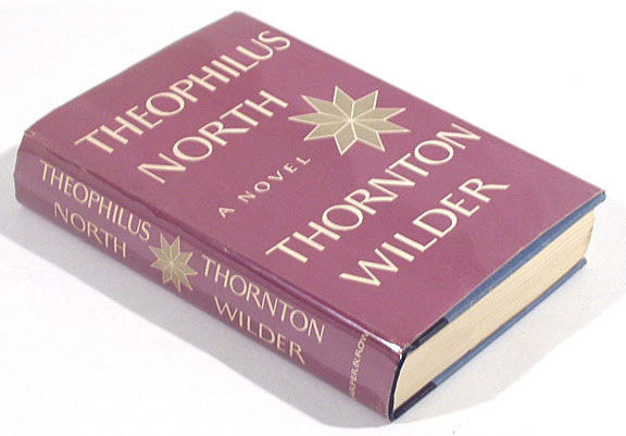 Thornton Wilder Theophilus North author signed