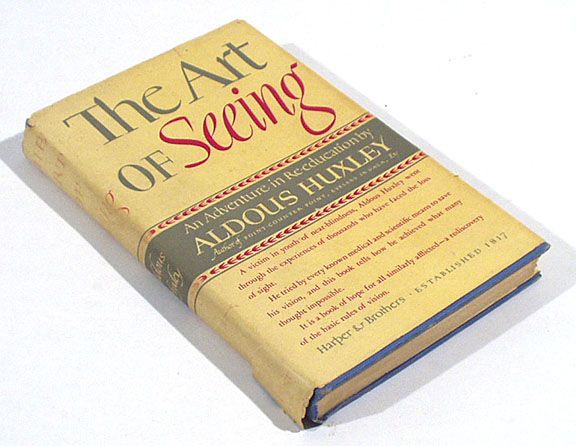 Huxley The Art of Seeing author signed