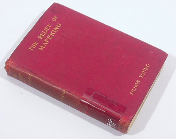 Young RELIEF OF MAFEKING 1900 Boer War: We at CNY Book Auctions are pleased to offer a large selection of archaeological and anthropological titles, along with works in related fields. Other subjects include sciences, medicine, mathematics,