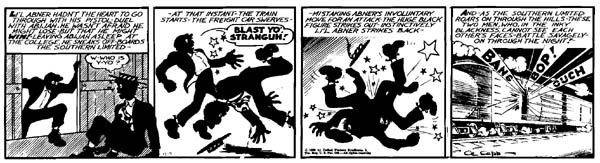Al Capp Li'l Abner daily 12/7/36: Li'l Abner daily, 12/7/36, 5 1/2"x22", cut between third and fourth panels and pasted back together. Author John Steinbech called cartoonist Al Capp one of the greatest writers of the 20th Century. Ca