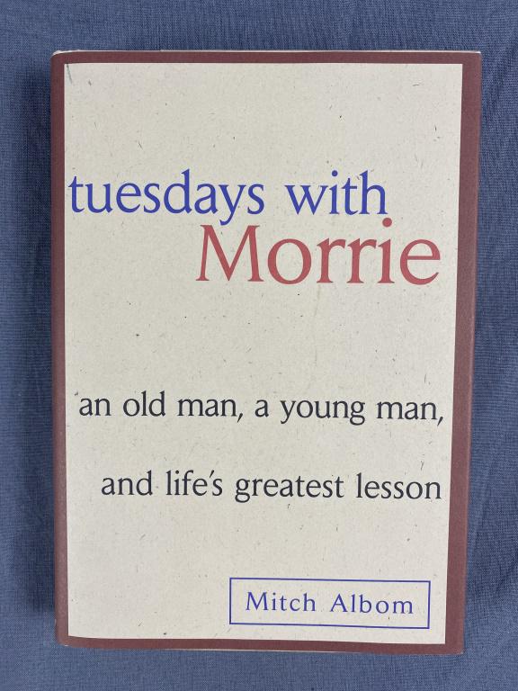Tuesdays with Morrie Mitch Albom Signed Edition: Hardcover with dust jacket.