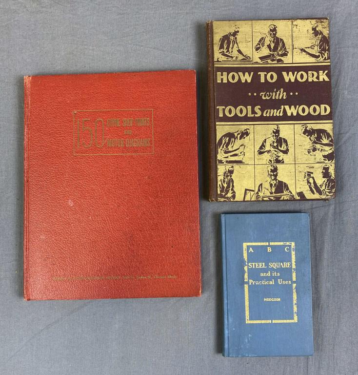 3 Vintage Instructional Shop and Tool Books: Includes 150 Coyne Shop Prints and How to Read Them,1946, How to Work With Tools and Wood from Stanley Tools,1942 and ABC of the Steel Square and its Uses, 1940.