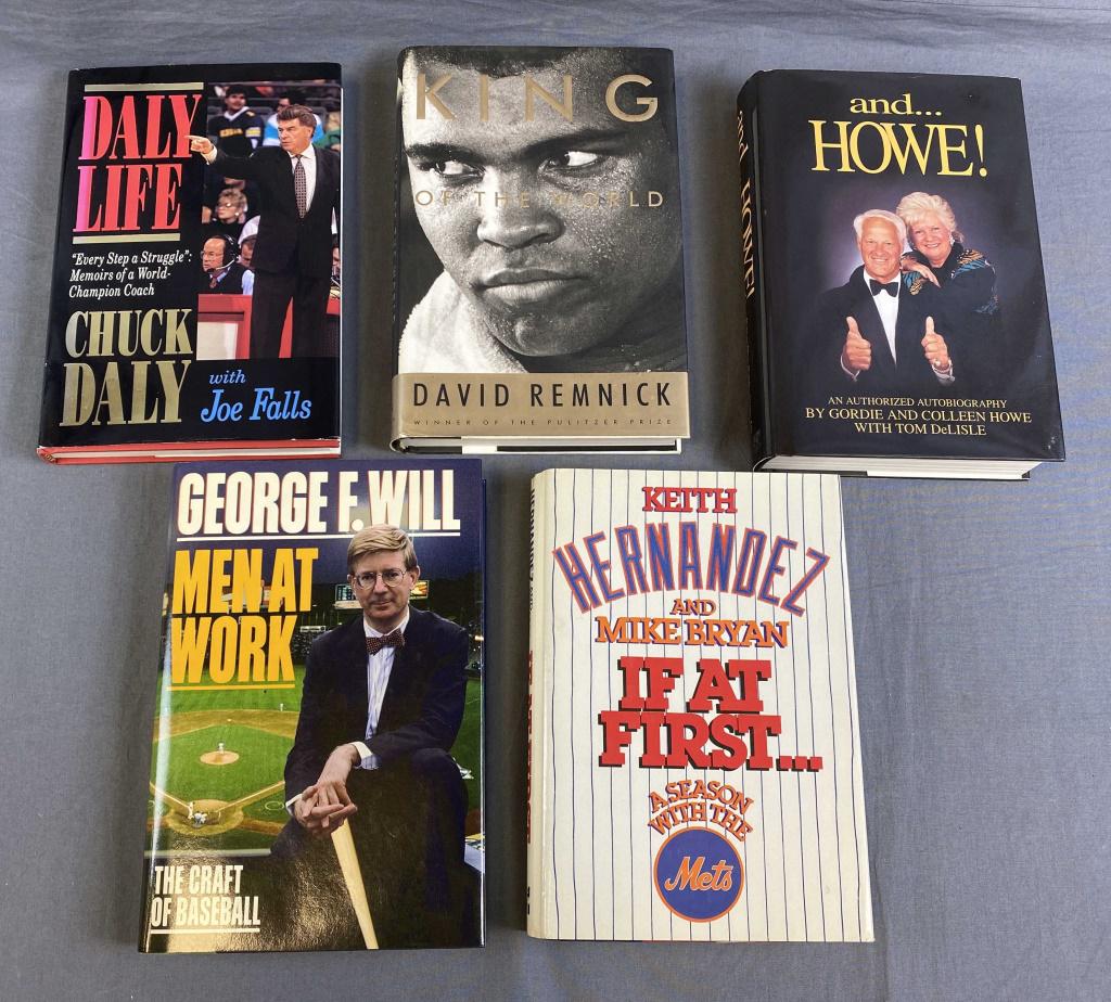 5 Signed Sports Themed Books: All hardcover with dust jackets. Includes "King of the World" by David Remnick - signed, "Daly Life" by Chuck Daly - signed, "and ... Howe!" by Gordon and Colleen Howe - signed, "Men at Work" by Georg
