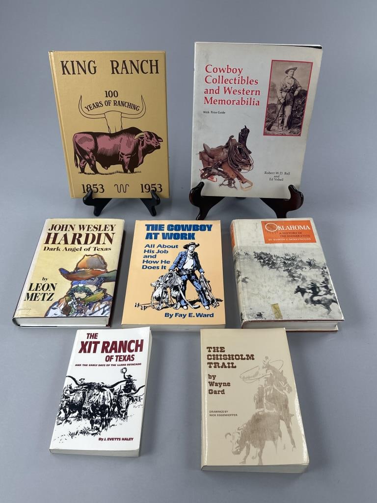 Books Cowboys Ranching the West John Hardin: Seven books, "John Wesley Hardin," "Oklahoma," "King Ranch," "The XIT Ranch of Texas," and "Cowboy Collectibles and Western Memorabilia," plus two others.