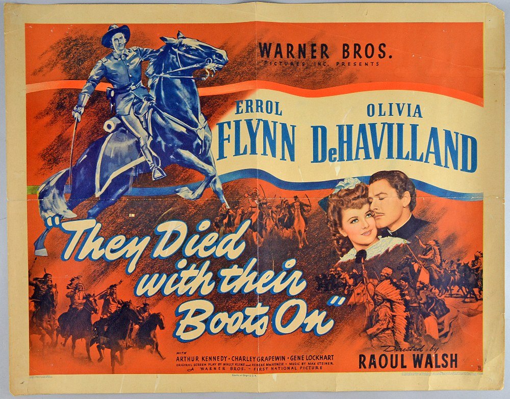 They Died With Their Boots On (1941) US Half Sheet film: They Died With Their Boots On (1941) US Half Sheet film poster, Style B, Western directed by Raoul Walsh & starring Errol Flynn, originally folded, B 22 x 28in. (56 x 71cm)