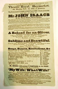 Late 18th/Early 19thC Theatre Playbill, Theatre Royal,: Original, Period, Theatre Playbill Poster, Theatre Royal, Haymarket, On Monday Next, The 18th Of January (Not Dated), For The Benefit Of MR JOHN ISAACS Of The Theatre Royal, Covent Garden, A ROLAND FO