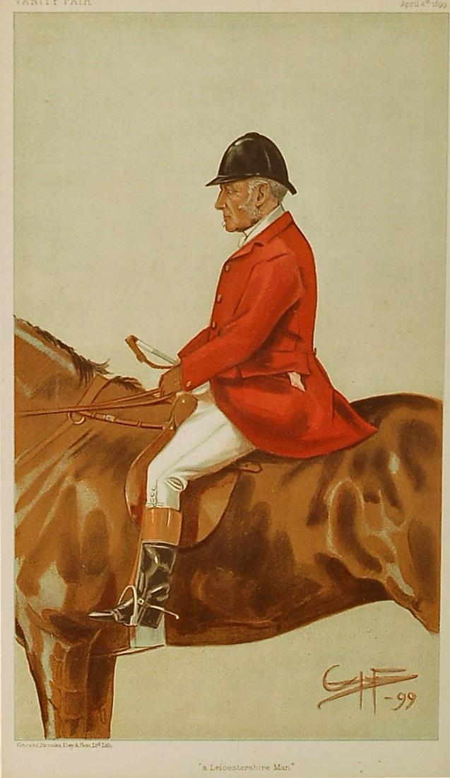 VANITY FAIR SPY HUNTING PRINTS (3): (1) “A Leisestershire Man”; chromolithograph print, April 6th, 1899, framed and matted, image- 15” x 8 1/2” (William Ward Tailby?); (1) “Mr Hargreaves” (Lt Colonel John Hargreaves), chromo