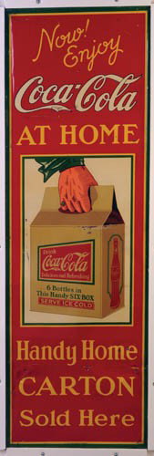 1923 Coca-Cola tin "Handy Home Carton" sign: 1923 tin "Handy Home Carton" sign 18"x 54" featuring the "Handy Home Carton". Super image of hand holding 6 box carrier. This sign has proved very elusive over the years. This one has some problems bu