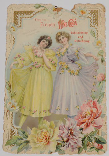 1880'S FRENCH WINE COCA CARDBOARD SIGN: 15" x 10; rare, elusive, and early with great graphics of two girls; still retains an old merchants stamp "Kirkpatrick and McIntire Bowling Green Kentucky"; this piece is diecut, embossed and pierced;