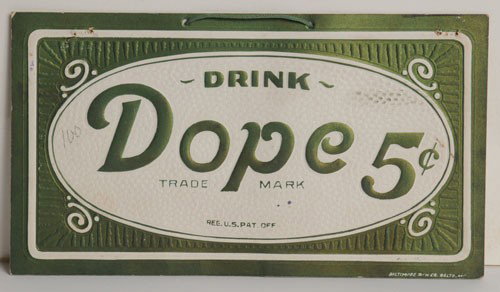 2 DOPE COCA-COLA COPY-CAT ADVERTISING ITEMS: The small sign measures 5" x 9", the 1914 calendar measures 14" x 9", the sign is very clean, only a couple of staple marks upper corners, light wear and the #100 is marked left center field area; the