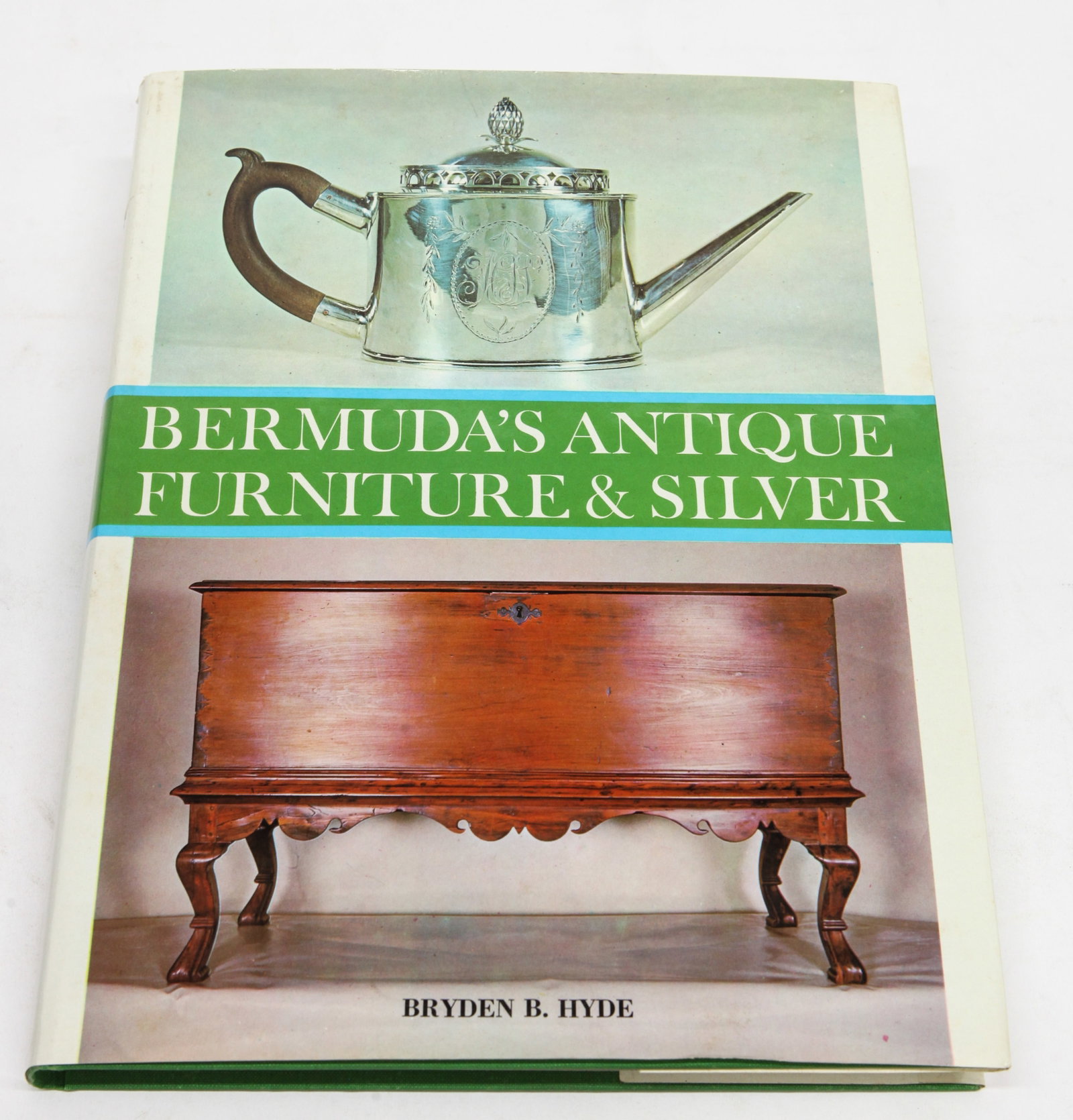 "BERMUDA'S ANTIQUE FURNITURE & SILVER": Bryden Bordley Hide, A.I.A., for the Bermuda National Trust; retains dustjacket (crinkled near bottom); normal wear; 11" x 9", G-VG