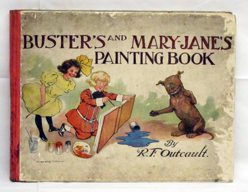 BUSTER BROWN DRAWING BOOK: Buster's and Mary Janes painting book; 1907 R. F. Outcault; cover worn; binding worn; some interior pages colored on some not; L-13", F-G