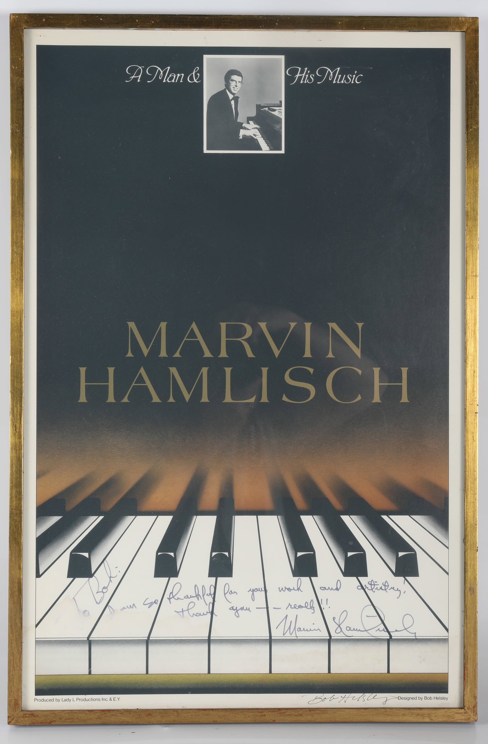 MARVIN HAMLISCH POSTER: Signed by Hamlisch with note to Bob Helsley thanking him for his work and artistry; picture information taped to reverse; H-27 1/2"x18"
