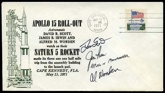 1971 APOLLO 15 CREW SIGNED ROLL OUT COVER: Printed cachet with Cape Canaveral machine cancel cover for the roll-out of Apollo 15 at Cape Kennedy. Signed in black fine-line marker by Astronauts Dave Scott, Al Worden & Jim Irwin. Very fine.