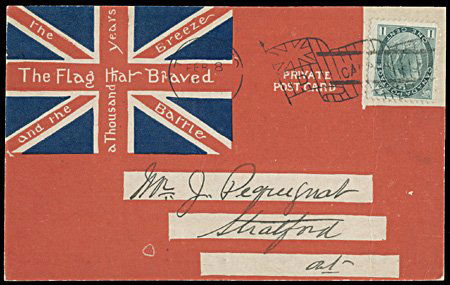 1899 CANADA BOER WAR PATRIOTIC CARD: All-over patriotic design with 'The Flag that Braved a Thousand Years' Union Jack, franked with very fine 1¢ green Victoria Numeral tied by flag machine cancel; back with all-over printed jeweler's a