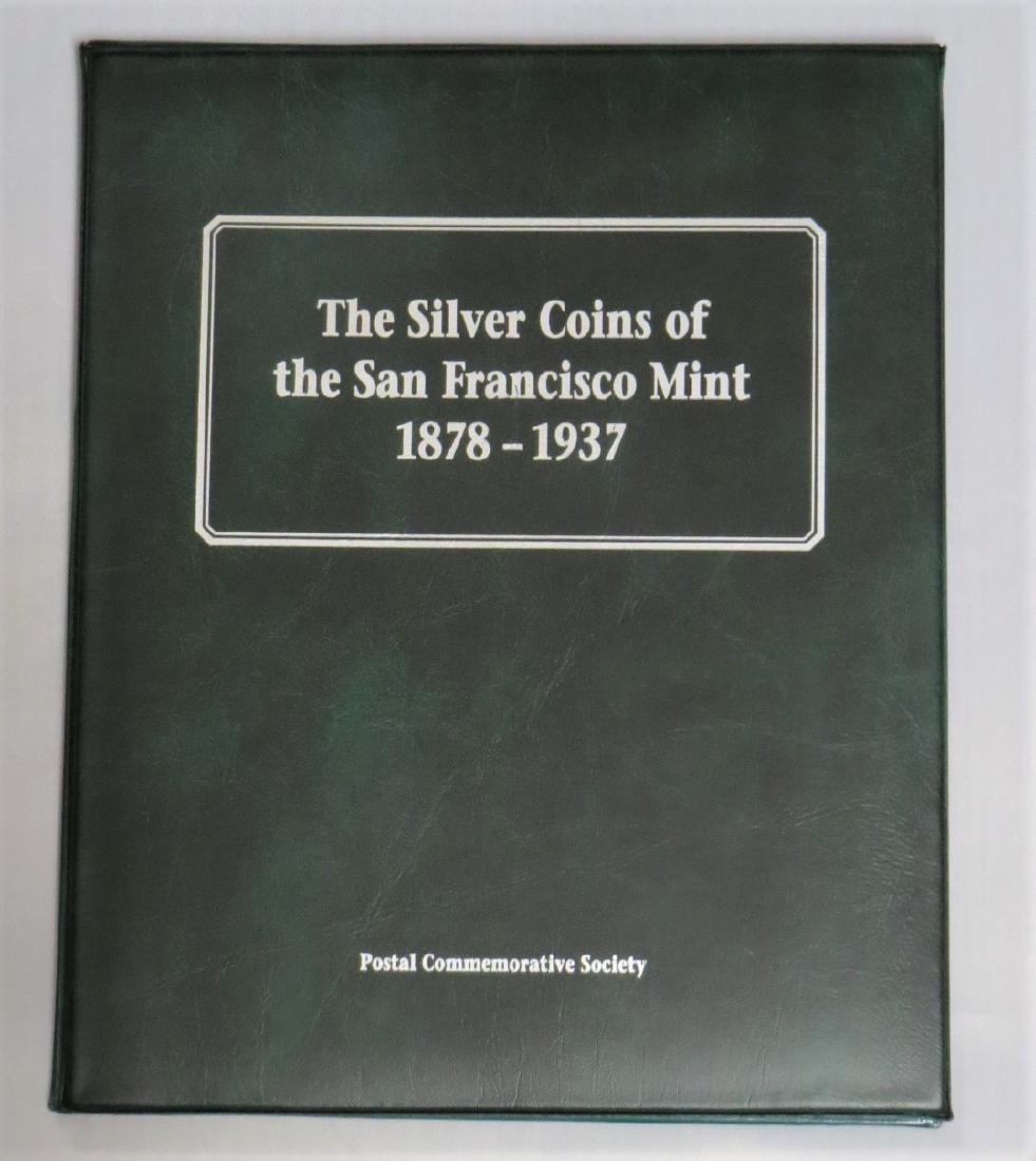 The Silver Coins of the San Francisco Mint 1878-1937 (1 of 2)