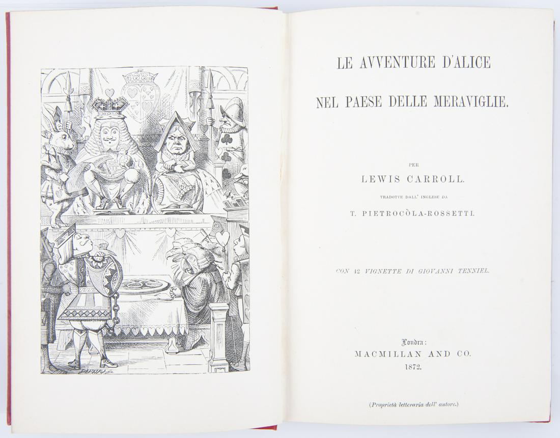 First Italian Edition of Alice in Wonderland: DESCRIPTION: First Italian Edition of "Alice in Wonderland" by Lewis Carroll. Titled "Le Avventure d'Alice nel Paese delle Meraviglie. Translated by T. Pietrocola-Rossetti. MacMillan and Co. London, 1