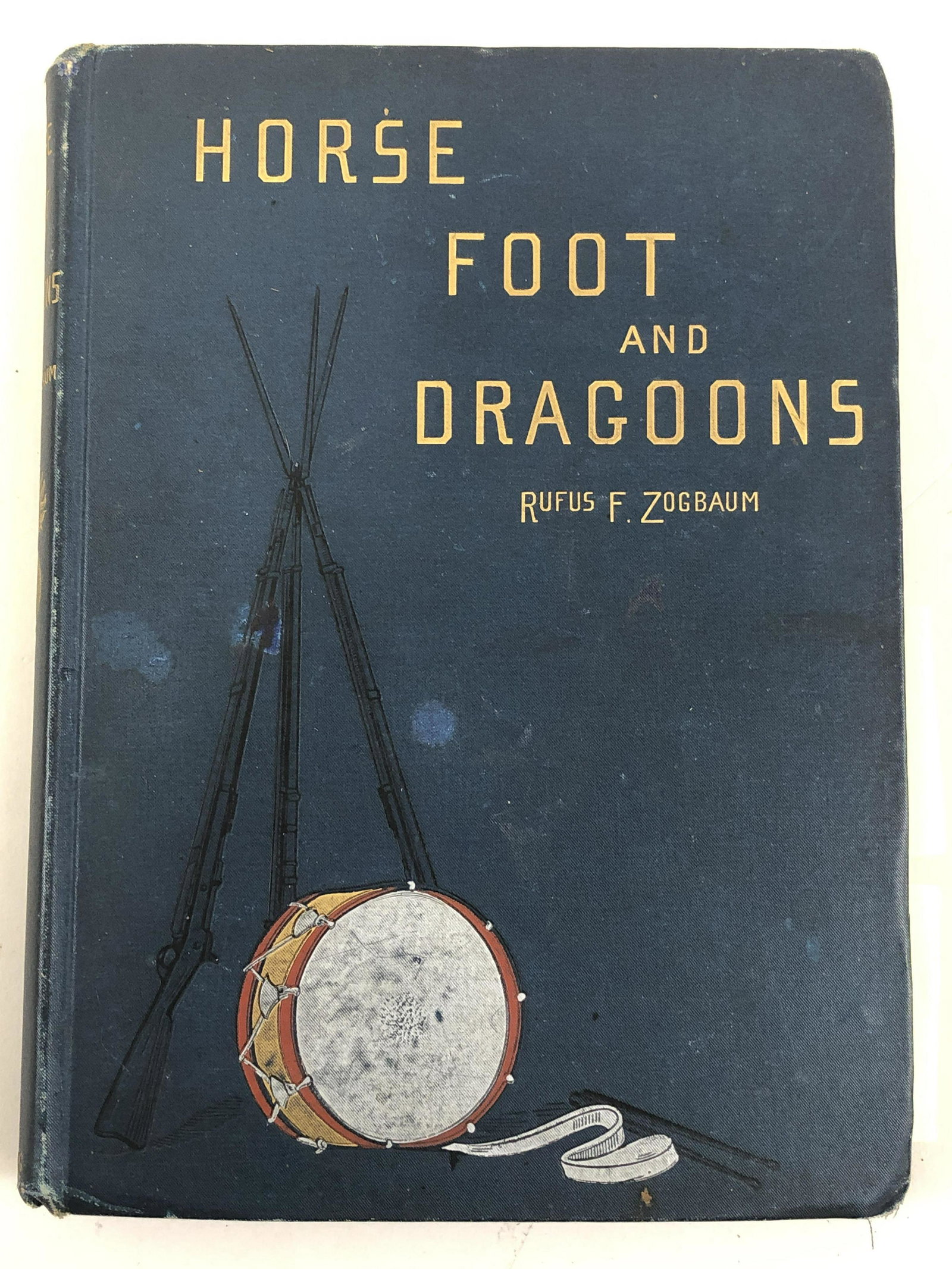 1888 Horse Foot and Dragoons: Published by Harpers & Brothers. Franklin Square, NY.